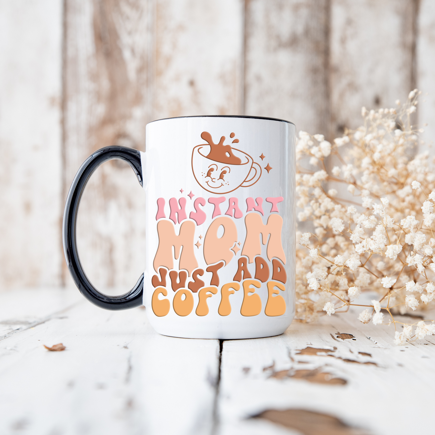 Instant Coffee Mom Mug