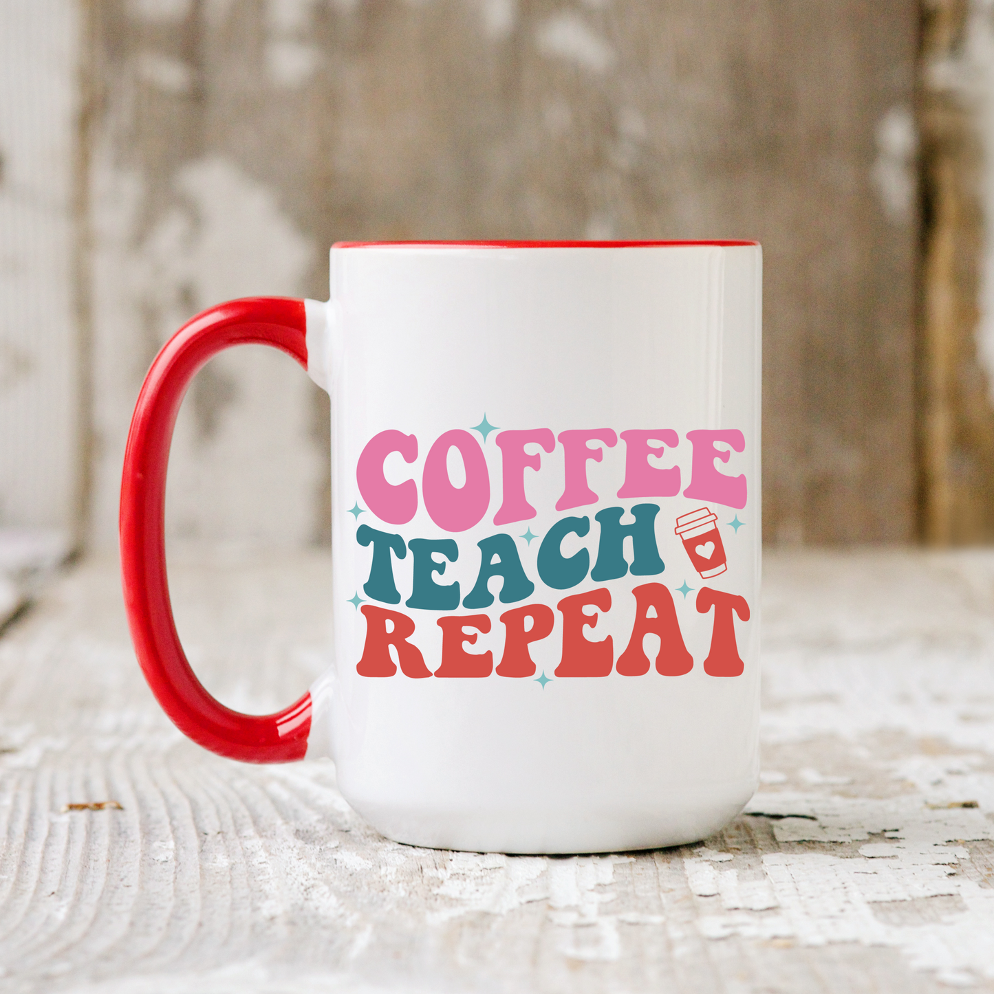 Coffee, Teach, Repeat Mug