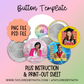 Button Templates (2.25in and 3in)