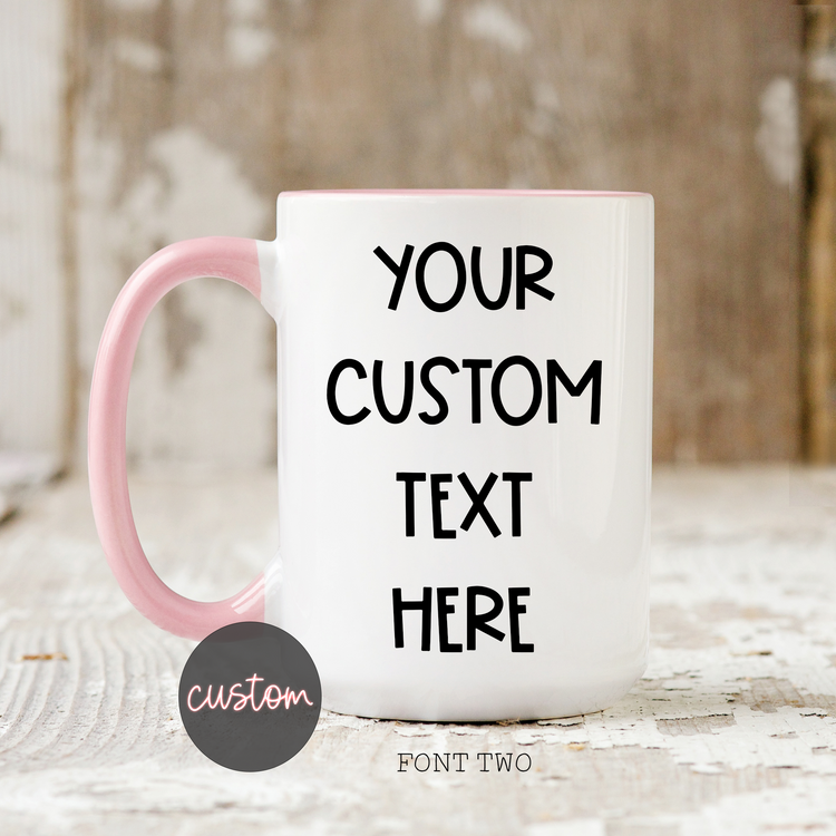 Custom Text Mug