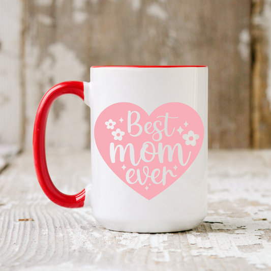 Best Mom Ever Mug