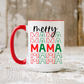 Merry Mama Mug