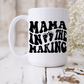 Custom Mama In The Making Mug